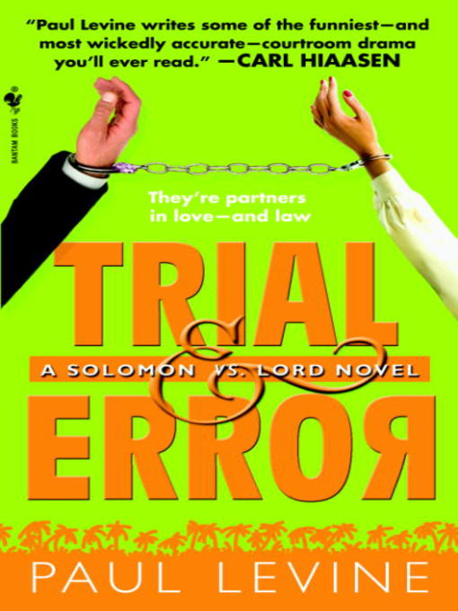 Title details for Trial & Error by Paul Levine - Available